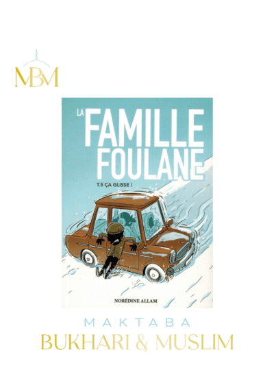 LA FAMILLE FOULANE – TOME 5