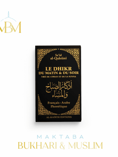Le Dhikr du matin & du soir – NOIR