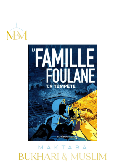 LA FAMILLE FOULANE – TOME 9