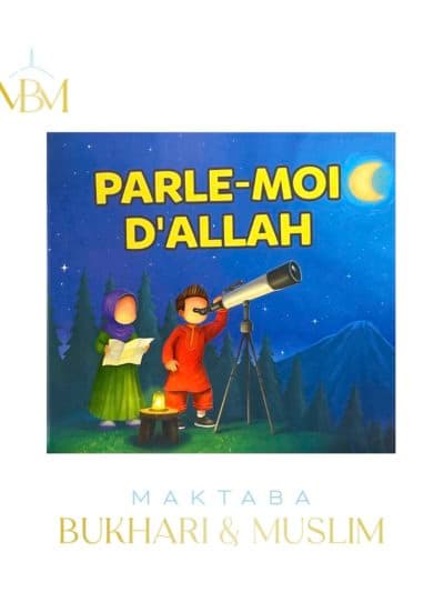 Parle-Moi d’Allah