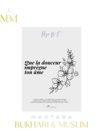 Que la douceur imprègne ton âme