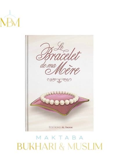 LE BRACELET DE MA MÈRE