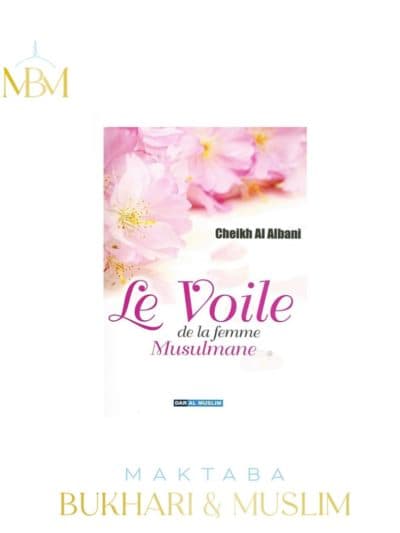 LE VOILE DE LA FEMME MUSULMANE