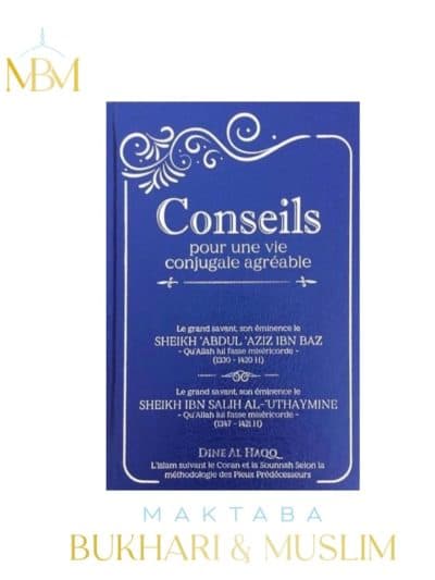 CONSEILS POUR UNE VIE CONJUGALE AGRÉABLE