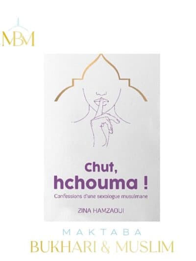 CHUT, HCHOUMA! CONFESSIONS D’UNE SEXOLOGUE MUSULMANE