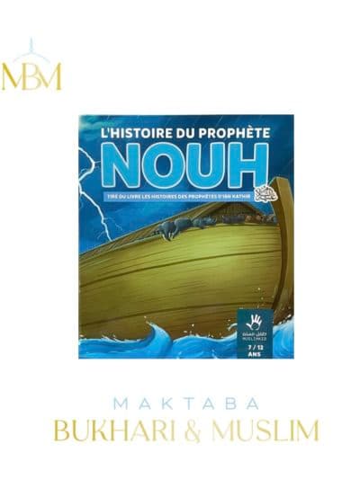 Muslim Kids – L'HISTOIRE DU PROPHÈTE NOUH – 7 / 12 ANS