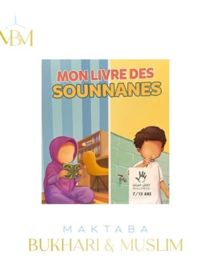 Muslim Kids – Mon livre des Sounnanes