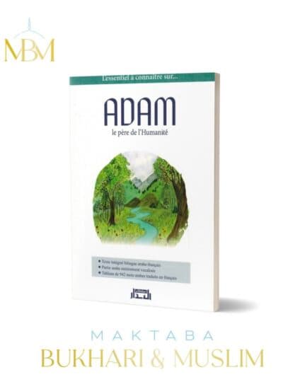 ADAM, LE PÈRE DE L'HUMANITÉ