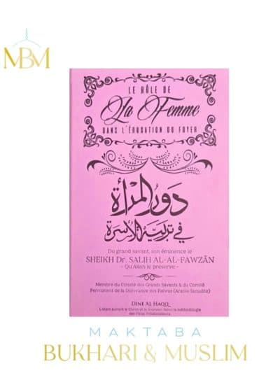 LE ROLE DE LA FEMME DANS L'EDUCATION DU FOYER