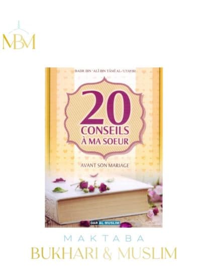 20 CONSEILS À MA SŒUR AVANT SON MARIAGE