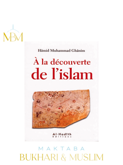 A LA DÉCOUVERTE DE L'ISLAM