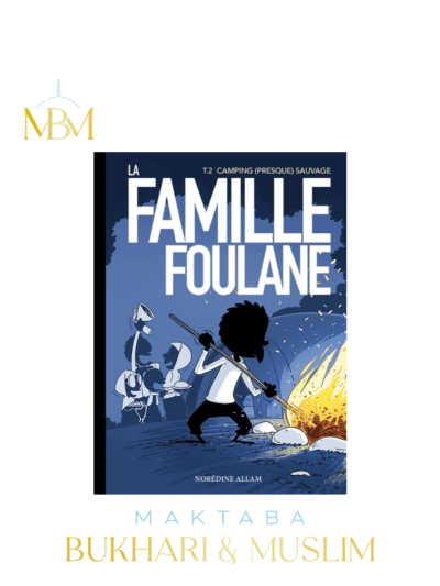 LA FAMILLE FOULANE – TOME 2