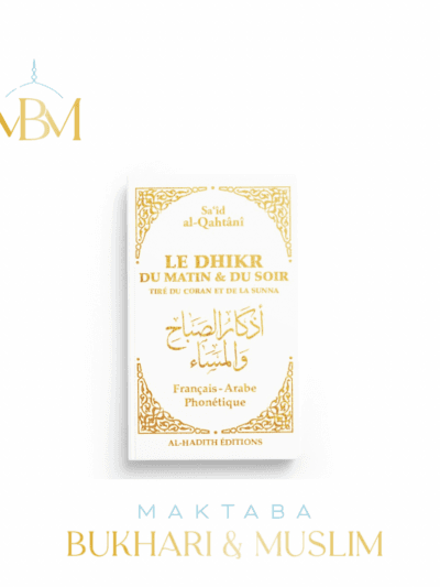 Le Dhikr du matin & du soir – BLANC