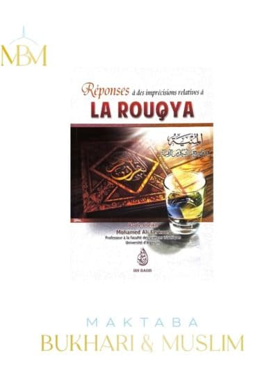 RÉPONSES À DES IMPRÉCISIONS RELATIVES À LA ROUQYA – CHEIKH MOHAMED ALI FERKOUS