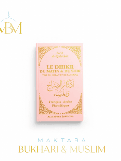 Le Dhikr du matin & du soir – ROSE CLAIR