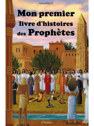 MON PREMIER LIVRE D'HISTOIRES DES PROPHETES