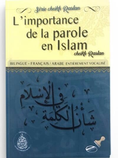 L'IMPORTANCE DE LA PAROLE EN ISLAM
