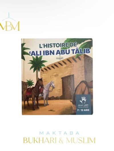 L'histoire 'ALI Ibn Abu Talib