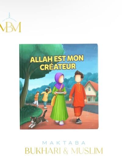 Allah est mon Créateur