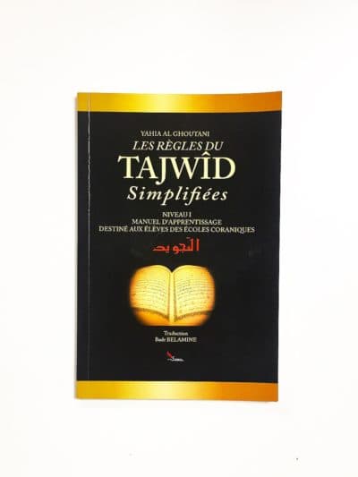 Les Règles du Tajwîd simplifiées – NIVEAU 1