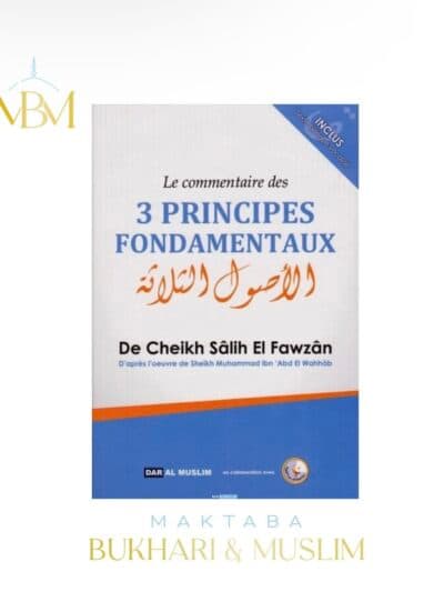 Le Commentaire des 3 PRINCIPES FONDAMENTAUX