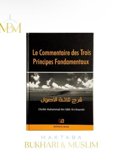 Le Commentaire des Trois Principes Fondamentaux