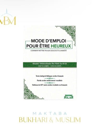 Mode d’emploi pour être Heureux