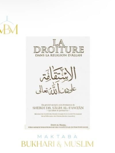 La Droiture dans la religion d'Allah