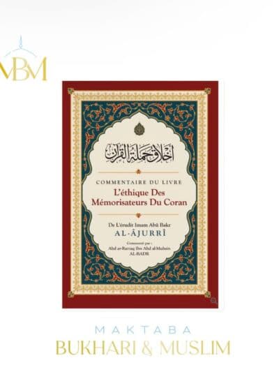 Commentaire du livre L'Ethique des Mémorisateurs Du Coran