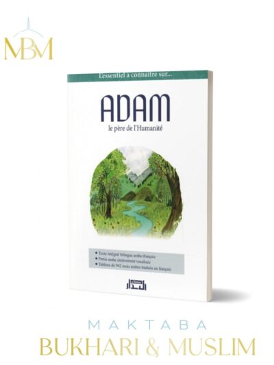 ADAM, LE PÈRE DE L'HUMANITÉ