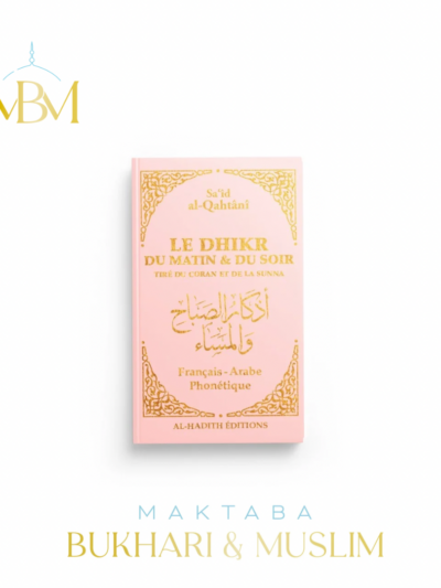 Le Dhikr du matin & du soir – ROSE CLAIR