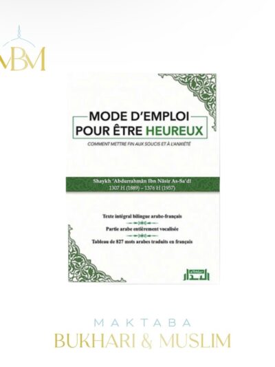 Mode d’emploi pour être Heureux