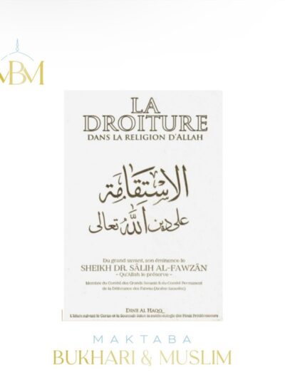 La Droiture dans la religion d'Allah