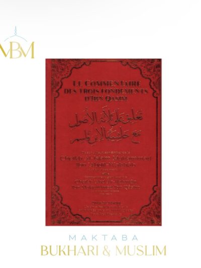 Le Commentaire des trois Fondements d'Ibn Qasim